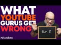 STOP Listening to YouTube Gurus and Start Doing This!