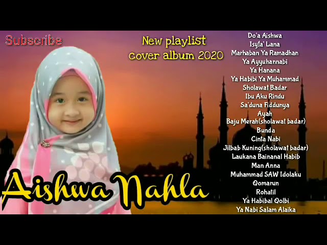 AISHWA NAHLA full album cover terbaru  sholawat merdu cover ALBUM 2020 class=
