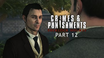 Sherlock Holmes : Crimes and Punishments Part 12 - No Commentary Gameplay(PC)