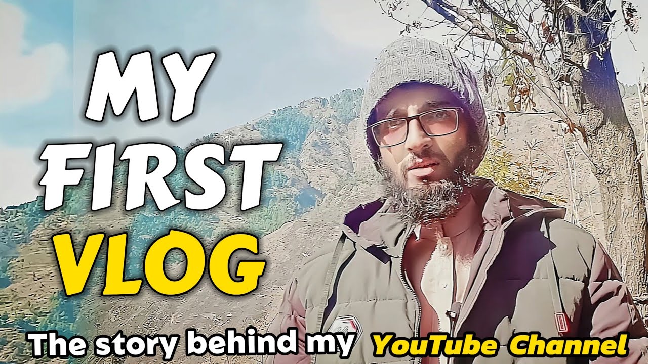 My First Vlog | Story Behind My YouTube Channel - YouTube
