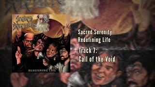 Sacred Serenity - Call of the Void [Official Stream]