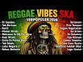 REGGAE VIBES SKA – TERPOPULER 2026