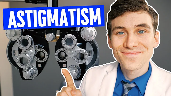 Descubre todo sobre el astigmatismo