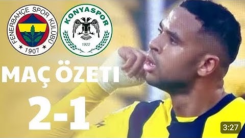 Fenerbahçe 2 - 1 Konyaspor maç özeti #fenerbahçe #fb