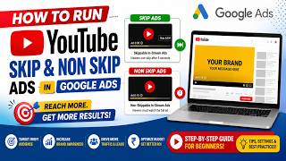 How to Run YouTube Skip & Non Skip Ads in Google Ads |