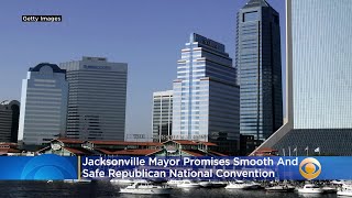 Jacksonville Mayor Lenny Curry Promises "Smooth, Safe, Secure" Republican National Convention