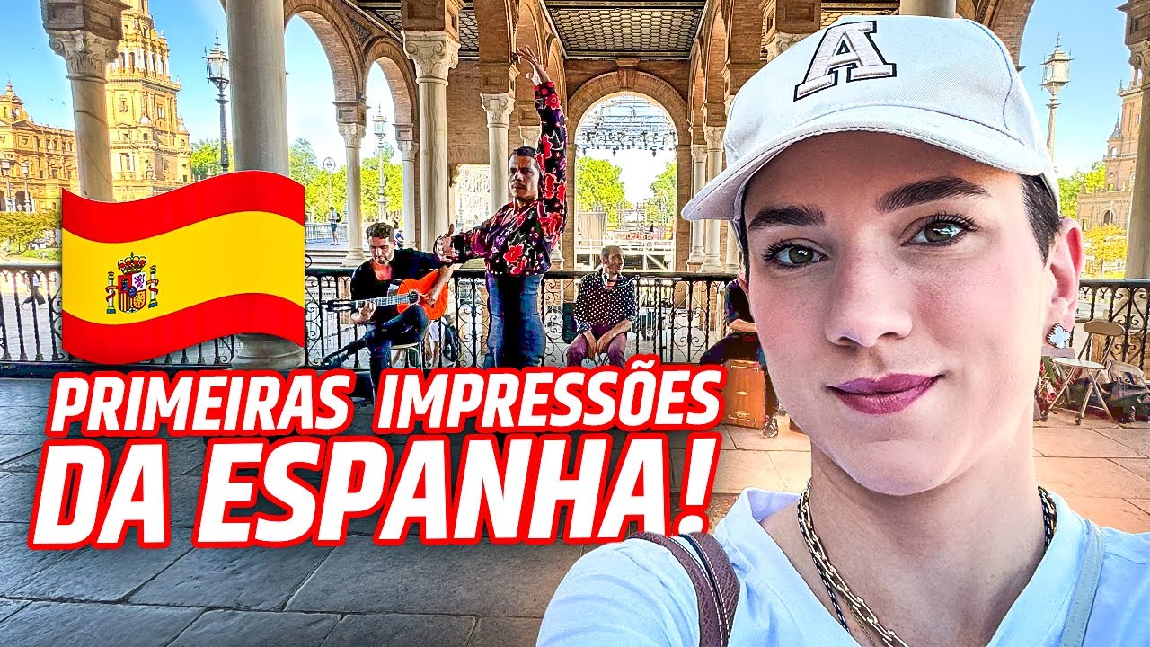 PRIMEIRAS IMPRESSÕES DA ESPANHA! 🇪🇸