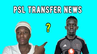 PSL Transfer News | Orlando Pirates to Complete the Signing of High Rated Right Back
