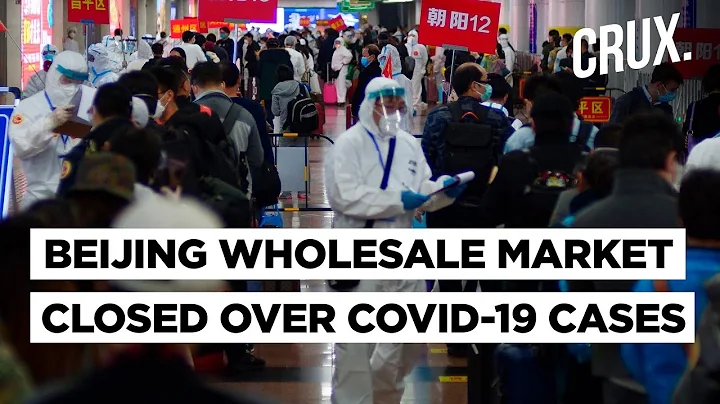 New COVID-19 Cases in China | Beijing District in ‘Wartime Emergency Mode’, Markets Shut - DayDayNews