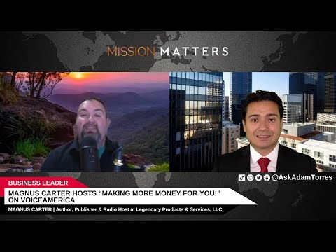 Magnus Carter hosts “Making More Money for YOU!” on VoiceAmerica