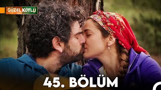 Güzel Köylü 45. Bölüm Full HD