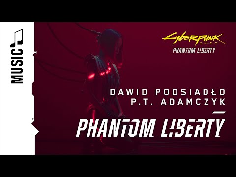 Dawid Podsiadło, P.T. Adamczyk Phantom Liberty