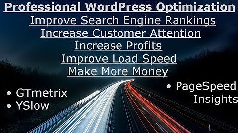 Get Optimization for WordPress GTmetrix YSlow and PageSpeed Insights COMPLIANT ✔