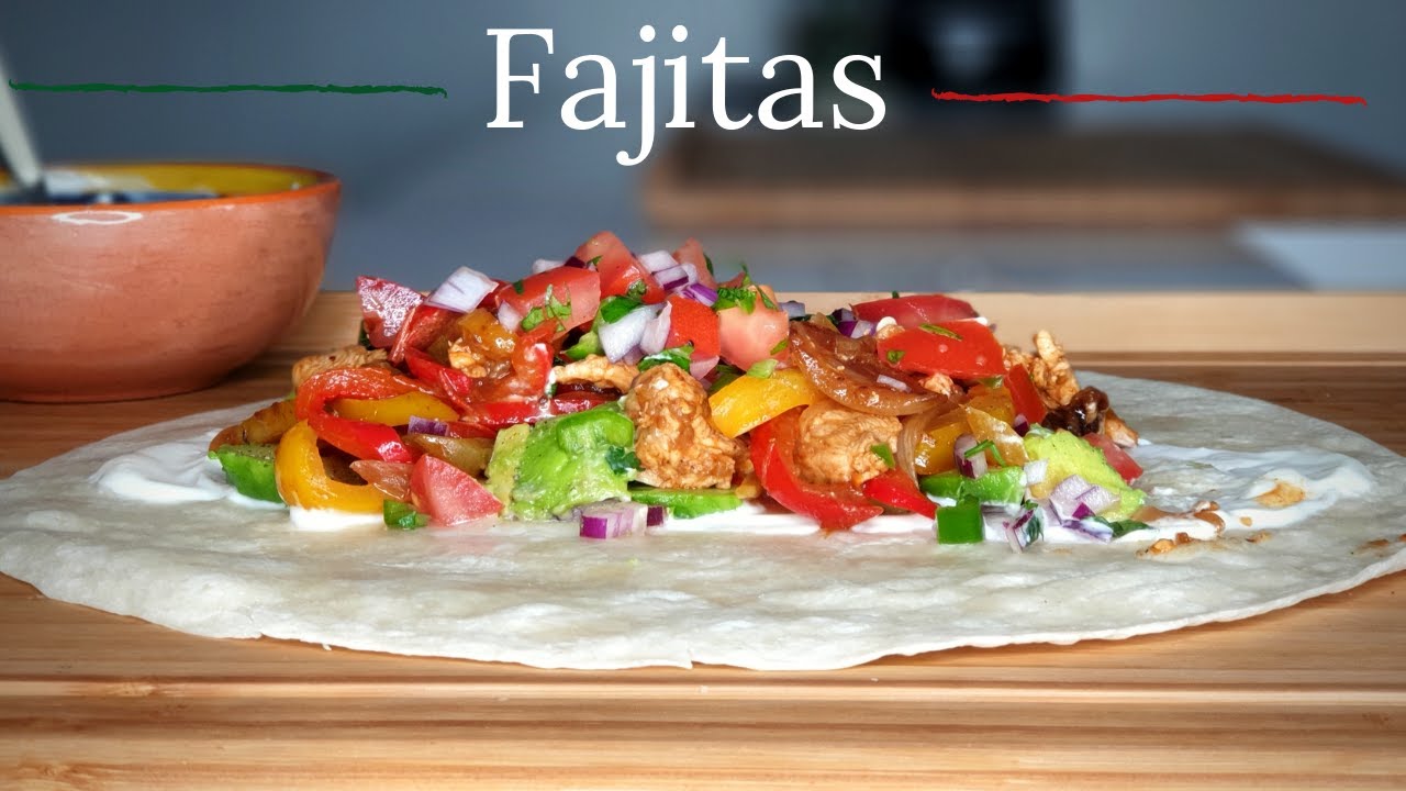 FAJITAS AU POULET -- TEX MEX -- FOOD IS LOVE
