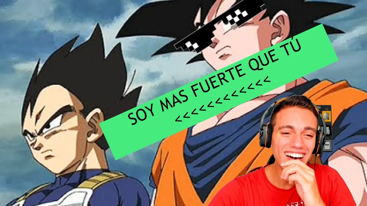 Goku Soy Mas Fuerte Que Tu
