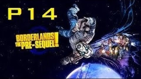 Borderlands The Pre Sequel Part 14 Pumping The Methane