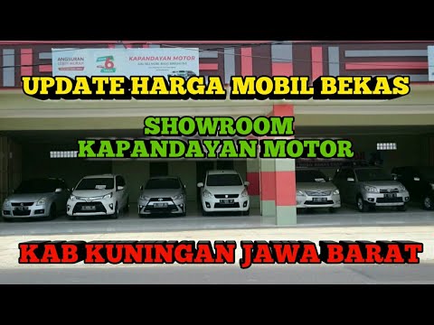 UPDATE HARGA  MOBIL  BEKAS  MURAH  SHOWROOM  KAPANDAYAN 