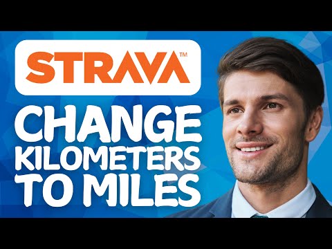How To Change Kilometers to Miles on Strava – Change KM to Miles on Strava 2026