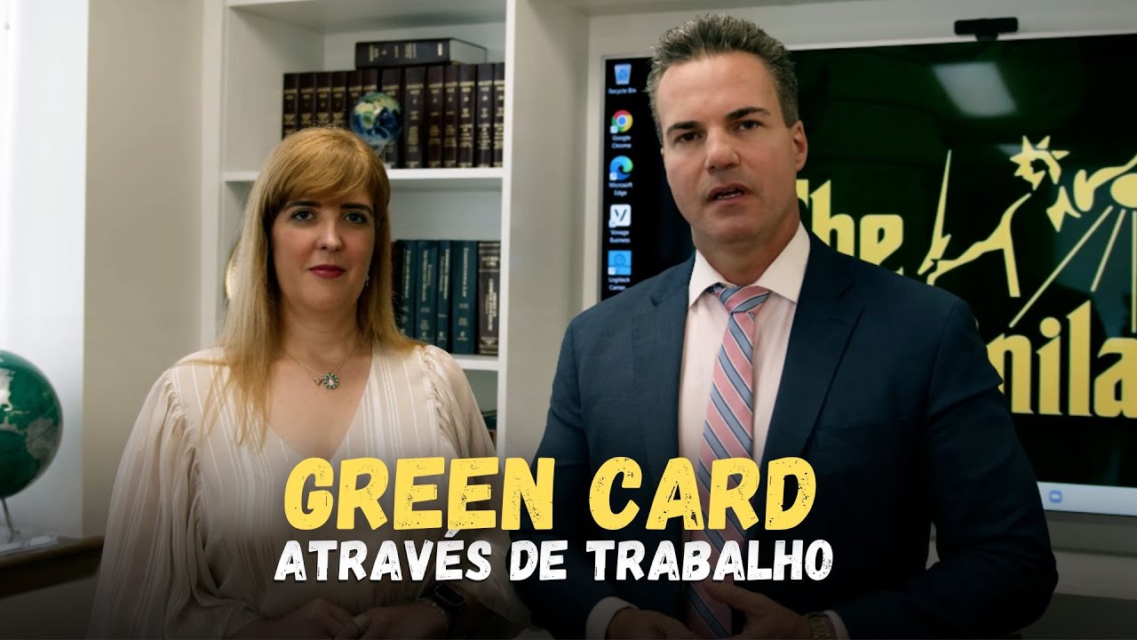 COMO CONSEGUIR GREEN CARD ATRAV S DO TRABALHO YouTube