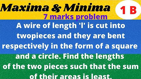 1B | Maxima and Minima | wire problem@EAG