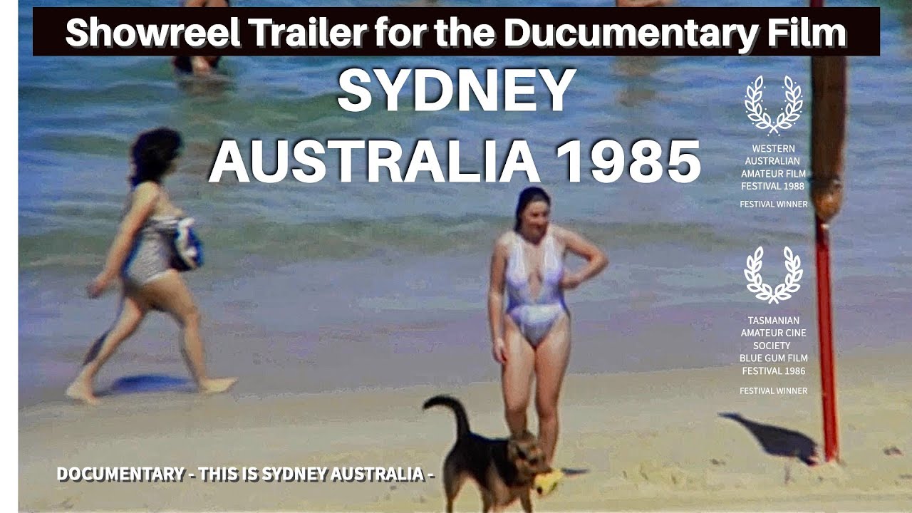 Sydney Australia in 1985, Sydney Harbour, Bondi Beach, Manly Beach. Trailer for the Documentary film
