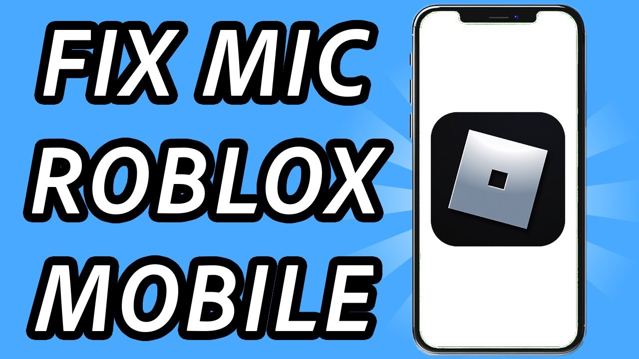 How To Fix Your Mic On Roblox Mobile 3 METHODS FULL GUIDE YouTube 