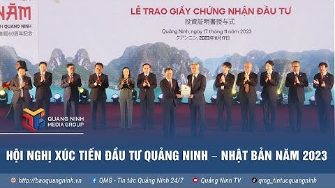 Hội nghị Xúc tiến đầu tư Quảng Ninh – Nhật Bản năm 2023