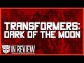 Transformers Dark of the Moon - Every Transformers Movie Reviewed & Ranked