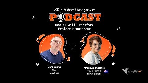 How AI Will Transform Project Management - Interview with Amireh Amirmazaheri