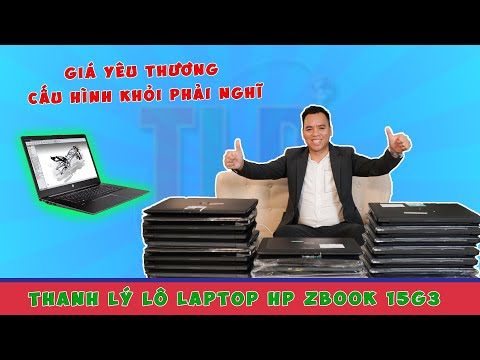 Thanh Lý 100 Laptop HP Zbook 15G3 Hàng Dự Án Giá Tốt Cho Mọi Người