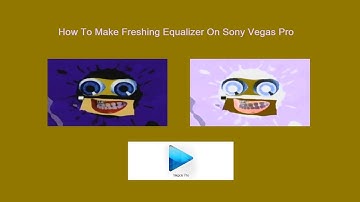 How To Make Freshing Equalizer On Sony Vegas Pro
