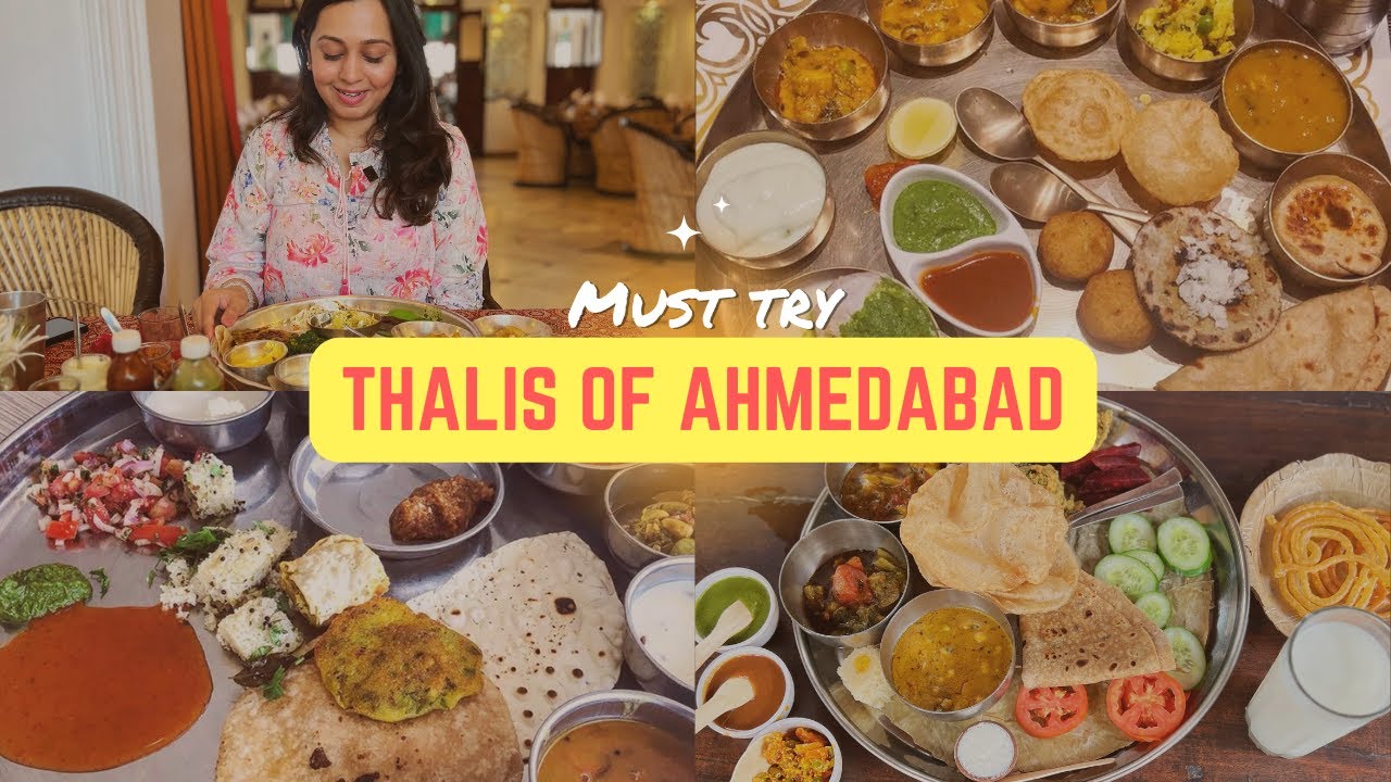 4 *must try* THALI Restaurants in Ahmedabad | Gujarati Thali for every budget!