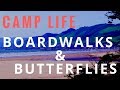 Camp Life Really is Boardwalks &amp; Butterflies! I&#39;ll take you to the Pismo...