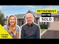 RETIREMENT A PROBLEM SOLVED | Why We Sold Our House