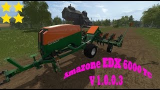 Link:https://www.modhoster.de/mods/amazone-edx-6000-tc--3
http://www.modhub.us/farming-simulator-2017-mods/6025-amazone-edx-6000-tc-v1-0-0-3/