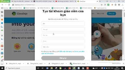 SỬ DỤNG CLASSDOJO ĐỂ THƯỞNG ĐIỂM CHO HỌC SINH