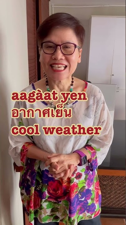 different-ways-to-say-hot-and-cold-in-thai-youtube