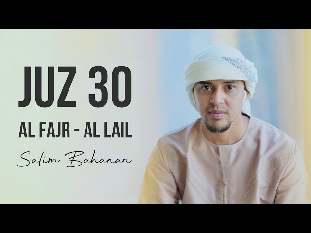 SALIM BAHANAN TERBARU - SURAH AL FAJR - AL LAIL class=