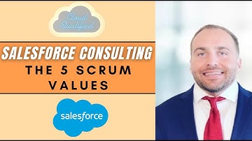 Salesforce Consulting: The 5 Scrum Values