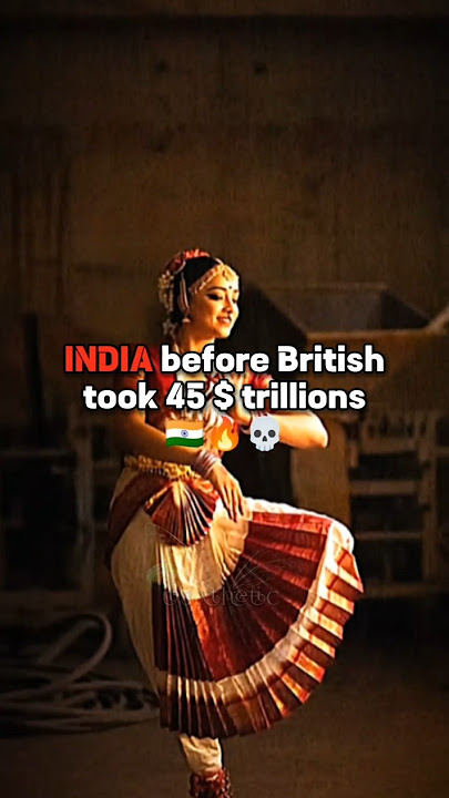 India before Britishers took 45 trillions..🔥🇮🇳 #shorts #india