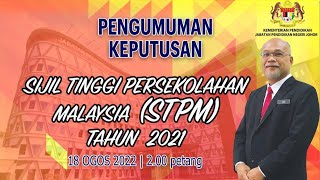 PENGUMUMAN KEPUTUSAN PEPERIKSAAN SIJIL TINGGI PELAJARAN MALAYSIA 2021