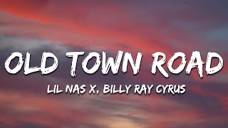 Lil Nas X - Old Town Road (Lyrics) ft. Billy Ray Cyrus