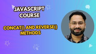 #32 concat() and reverse() methods in Javascript