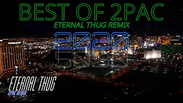2Pac - 2020 Eternal Thug Mash Up (NEW YEAR MASH UP)