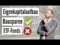 Eigenkapital aufbauen - Was ist besser? Aktiendepot/ Tagesgeld/ Festgeld/ Bausparen #Baufinanzierung