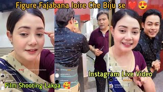 Biju Ningombam ❤️ Film Shooting Touba || Instagram Live Video 🔥🔥