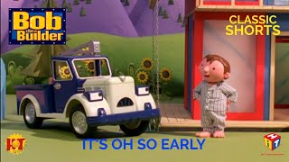 Bob the Builder Shorts - It's Oh So Early