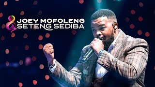 Seteng Sediba | Spirit Of Praise 8 ft Joey Mofoleng