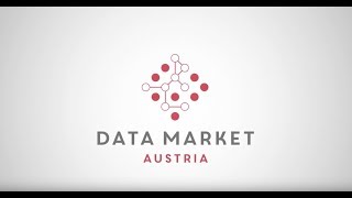 Data Market Austria: Datenhandel in Österreich. Regionale Vorzeigemärkte