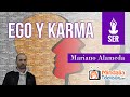 Ego y karma, por Mariano Alameda